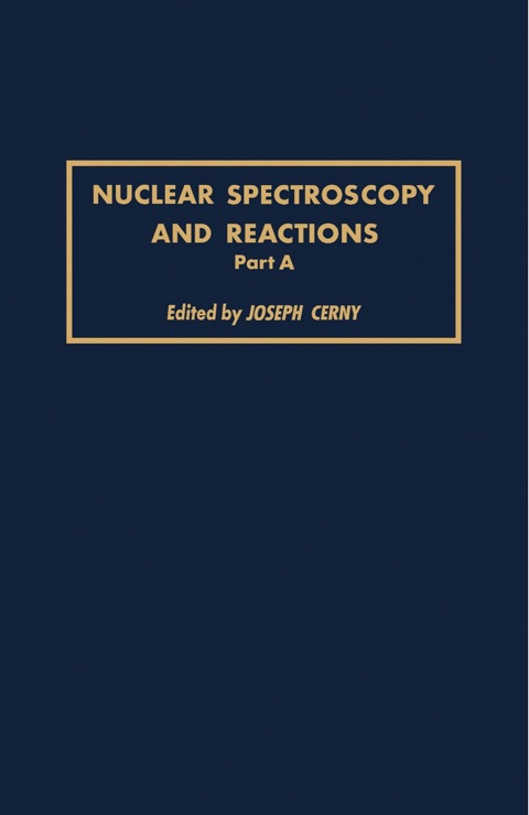 Cover image for book Nuclear Spectroscopy and Reactions 40-A
