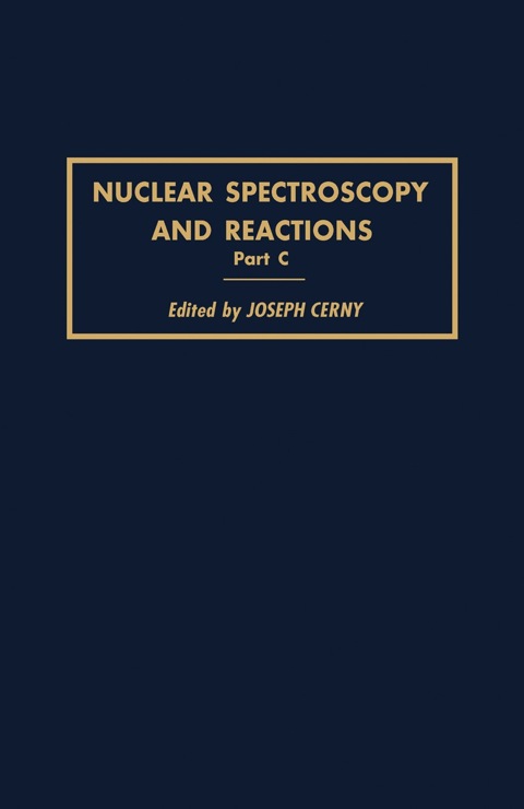Cover image for book Nuclear Spectroscopy and Reactions 40-C