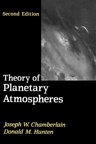 Theory of Planetary Atmospheres: An Introduction to Their Physics and Chemistry