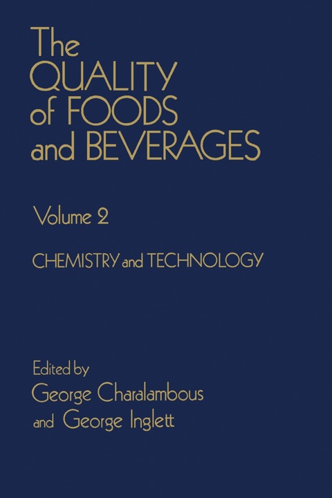 Cover image for book The Quality of foods and beverages V2: Chemistry and technology