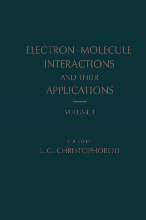 Cover image for book Electron-Molecule Interactions and Their Applications