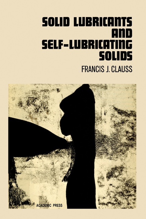 Cover image for book Solid Lubricants and Self-Lubricating Solids