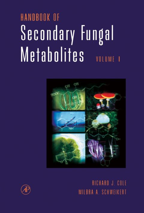 Cover image for book Handbook of Secondary Fungal Metabolites Vol 1