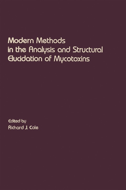 Cover image for book Modern Methods in the Analysis and Structural Elucidation of Mycotoxins