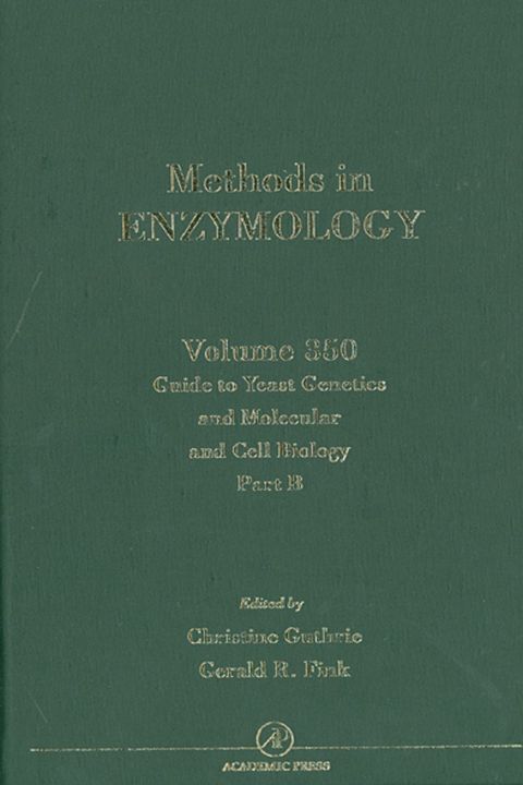 [1825 days] Guide to Yeast Genetics and Molecular Cell Biology, Part B
