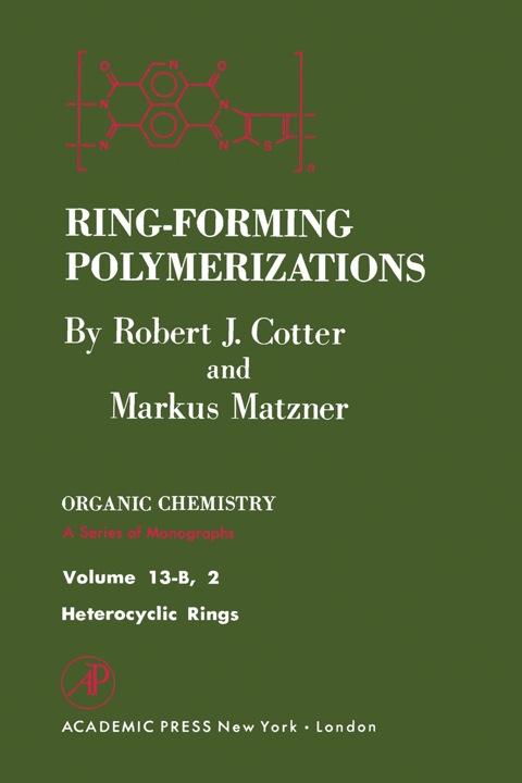 Cover image for book Ring-Forming Polymerizations Pt B 2: Heterocyclic Rings