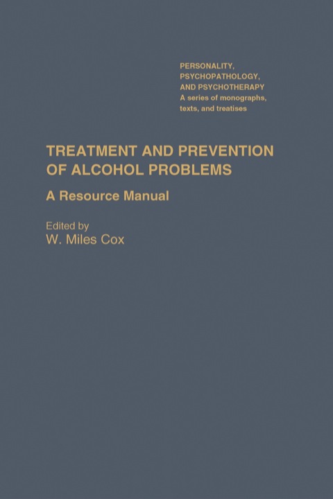 Cover image for book Treatment and Prevention of Alcohol Problems: A Resource Manual
