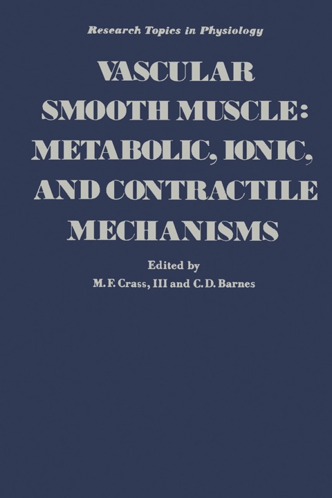 Cover image for book Vascular Smooth Muscle: Metabolic, Ionic, and Contractile Mechanisms