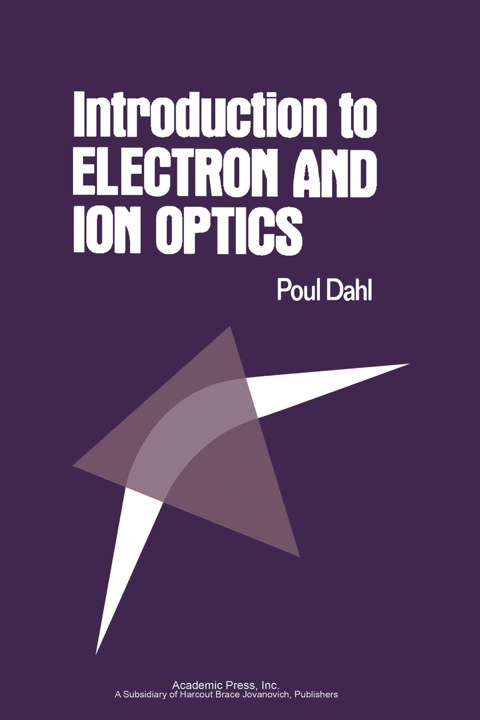 Cover image for book Introduction to Electron and Ion Optics