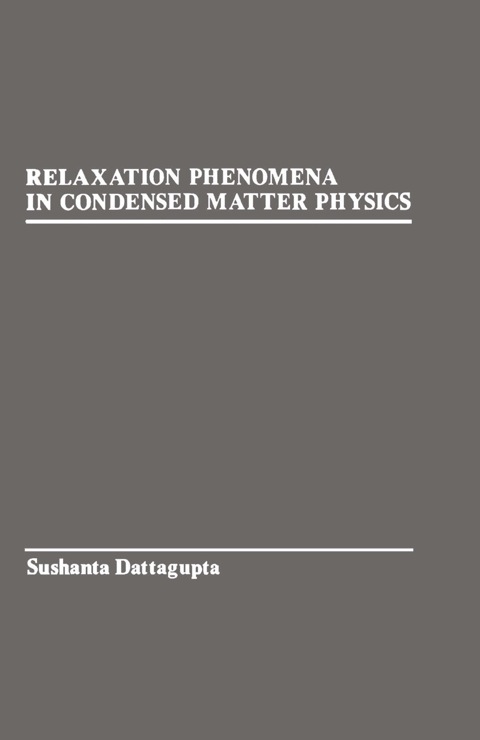 Cover image for book Relaxation Phenomena in condensed Matter Physics