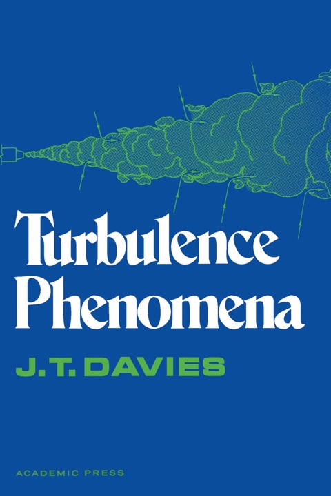 Cover image for book Turbulence Phenomena: An Introduction to the Eddy Transfer of Momentum, Mass, and Heat, Particularly at Interfaces
