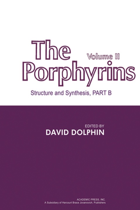 Cover image for book The Porphyrins V2: Structure and Synthesis, Part B