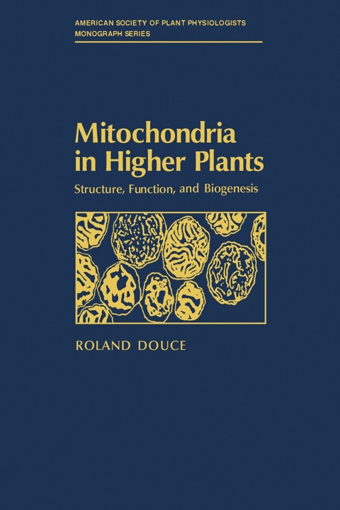 Cover image for book Mitochondria  in Higher Plants: Structure, Function, and Biogenesis