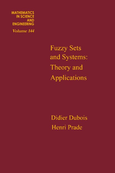 Cover image for book Fuzzy Sets and Systems: Theory and Applications