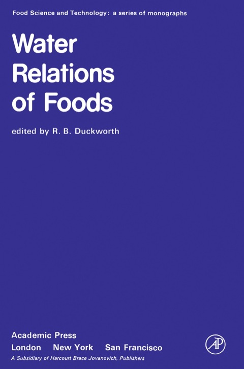 Cover image for book Water Relations of Foods: Proceedings of an International Symposium held in Glasgow, September 1974