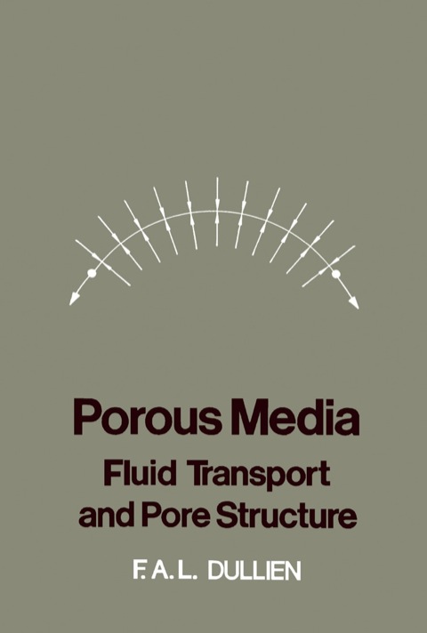 Cover image for book Porous Media Fluid Transport and Pore Structure