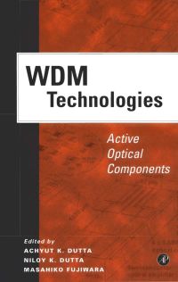 Cover image: WDM Technologies: Active Optical Components: Active Optical Components 9780122252617