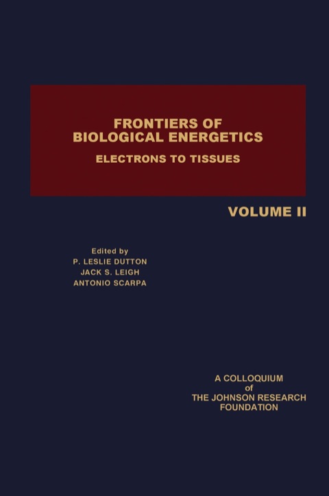 Cover image for book Frontiers of Biological Energetics: Electrons to Tissues