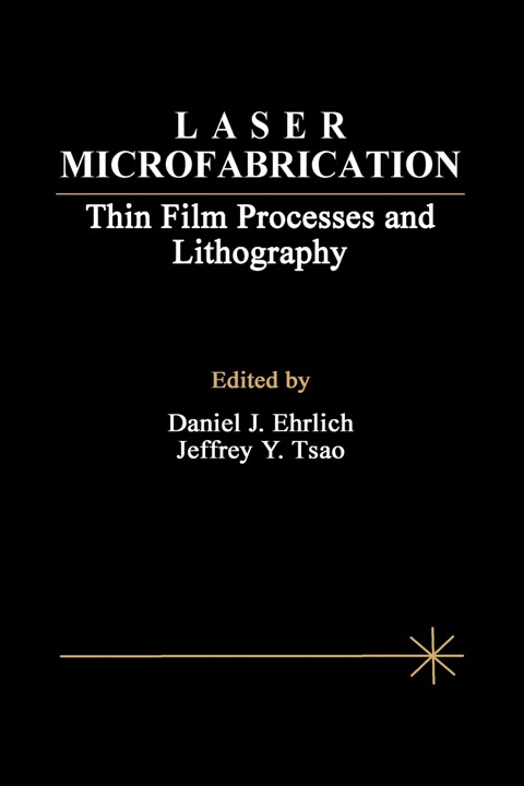 Cover image for book Laser Microfabrication: Thin Film Processes and Lithography