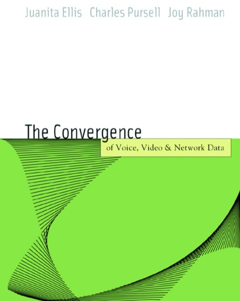 Cover image for book Voice, Video, and Data Network Convergence: Architecture and Design, From VoIP to Wireless