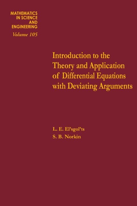 Cover image for book Introduction to the theory and application of differential equations with deviating arguments