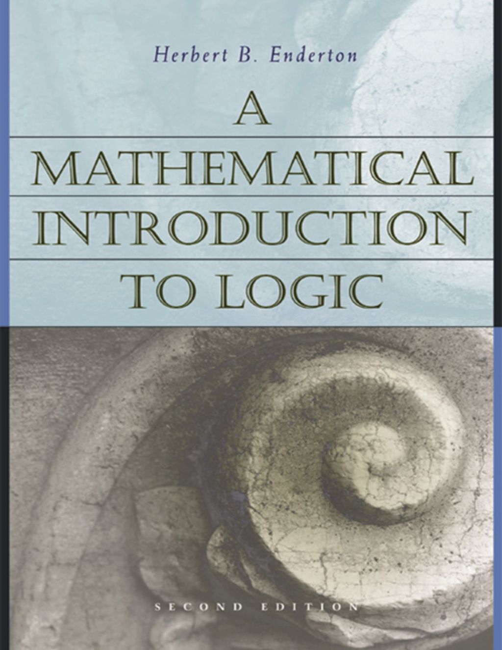 Page Fidelity A Mathematical Introduction to Logic; $113.00