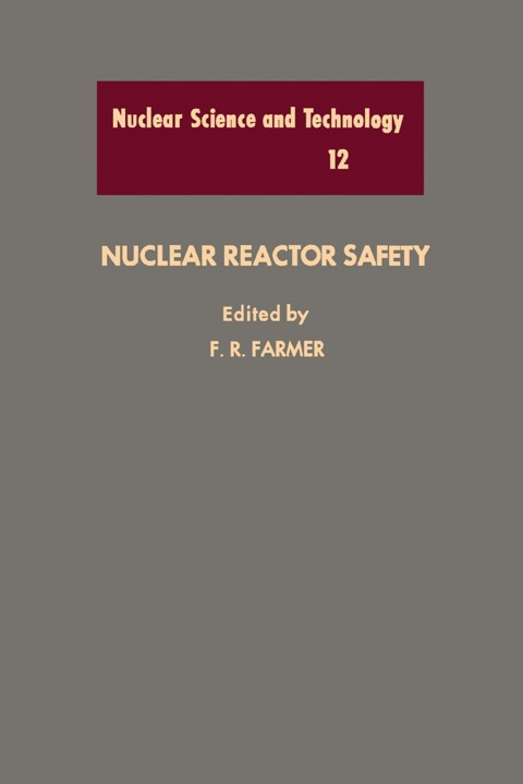 Cover image for book Nuclear Reactor Safety