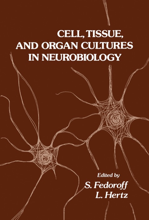 Cover image for book Cell, Tissue, and Organ Cultures in Neurobiology