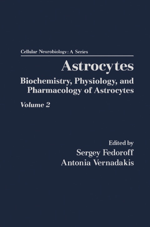 Cover image for book Astrocytes Pt 2: Biochemistry, Physiology, and Pharmacology of Astrocytes
