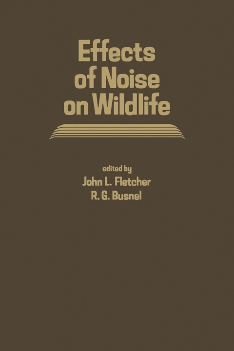 Cover image for book Effects of Noise On Wildlife