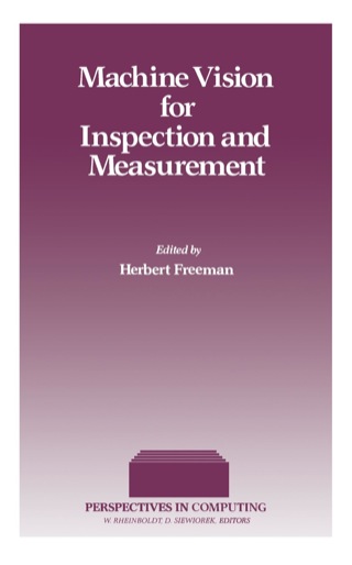 Machine Vision for Inspection and Measurement