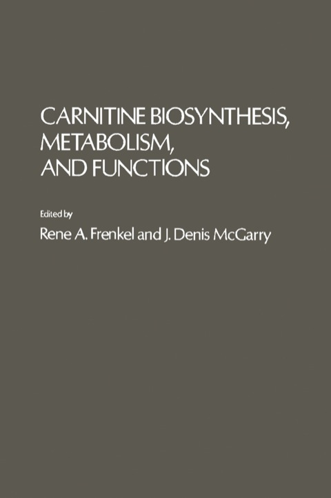 Cover image for book Carnitine Biosynthesis Metabolism, And Functions