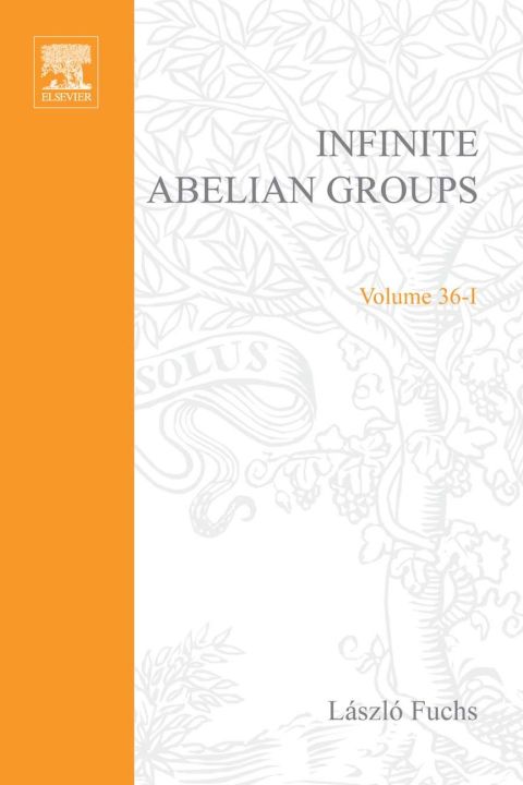 Cover image for book Infinite Abelian Groups, Volume 1