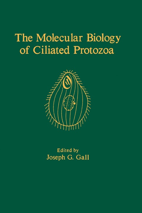 Cover image for book The Molecular Biology of Ciliated Protozoa