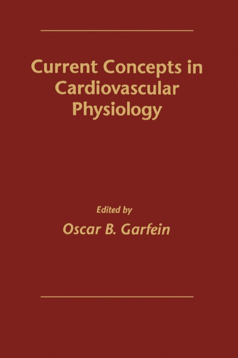 Cover image for book Current Concepts in Cardiovascular Physiology