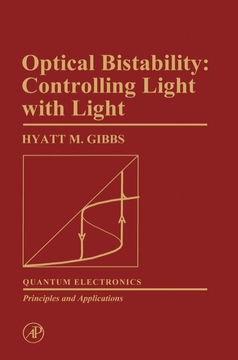 Cover image for book Optical Bistability: Controlling Light With Light