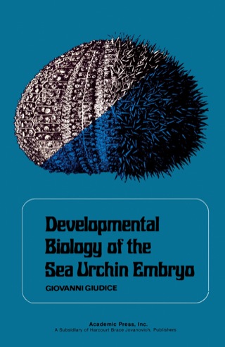 Developmental Biology of the sea Urchin Embryo
