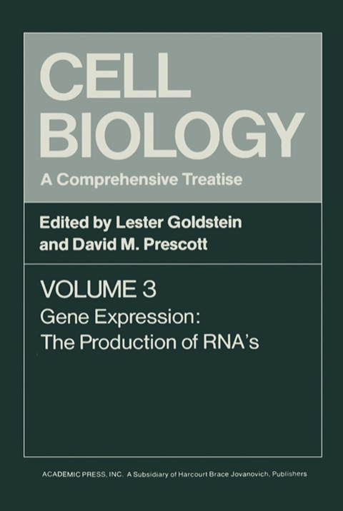 Cover image for book Cell Biology A Comprehensive Treatise V3: Gene Expression: The Production of RNA's