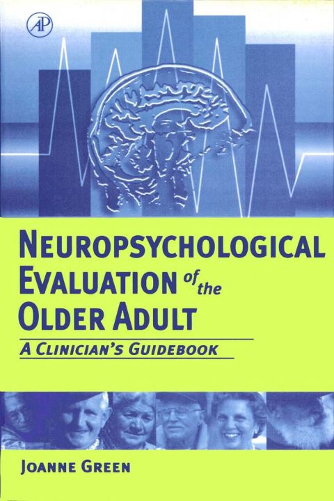 [1825 days] Neuropsychological Evaluation of the Older Adult: A Clinician's Guidebook