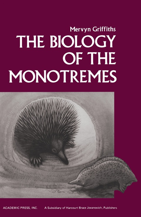 Cover image for book The Biology of the Monotremes