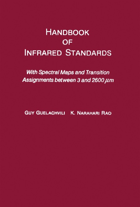 Cover image for book Handbook of Infrared Standards: With Spectral Maps and Transition Assignments Between 3 and 2600 x gmm