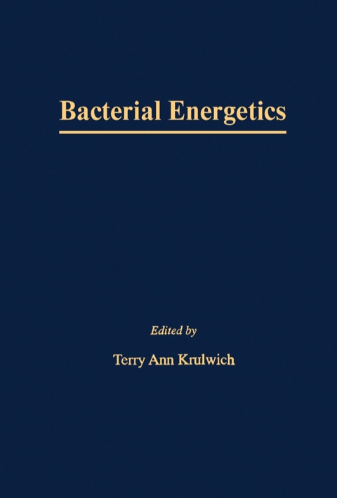 Cover image for book Bacterial Energetics: A Treatise on Structure and Function