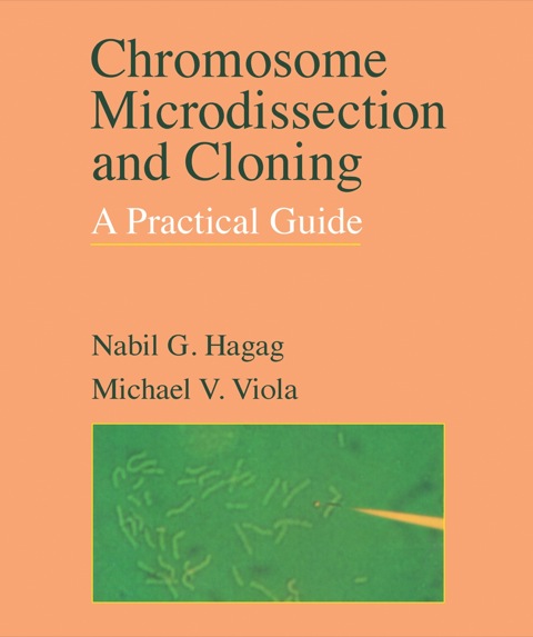 Cover image for book Chromosome Microdissection  And Cloning: A  Practical Guide