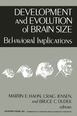 Development and Evolution of Brain Size: Behavioral Implications