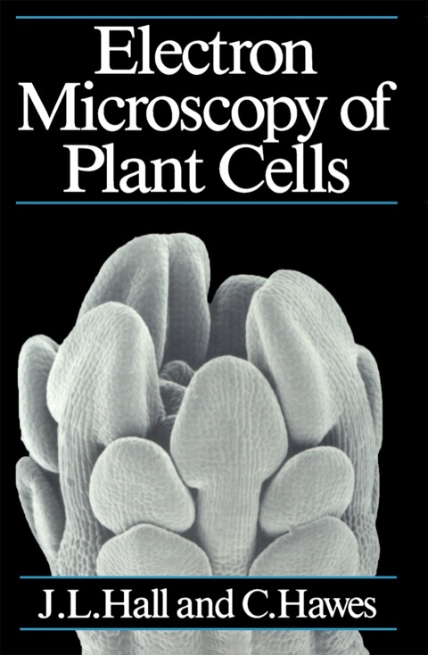 Cover image for book Electron Microscopy of Plant cells