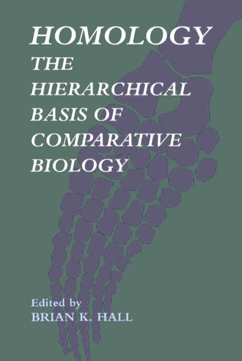 Cover image for book Homology: The Hierarchial Basis of Comparative Biology
