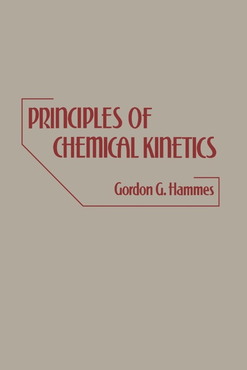 Cover image for book Principles of Chemical Kinetics