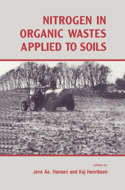 Cover image for book Nitrogen in Organic Wastes: Applied to Soils