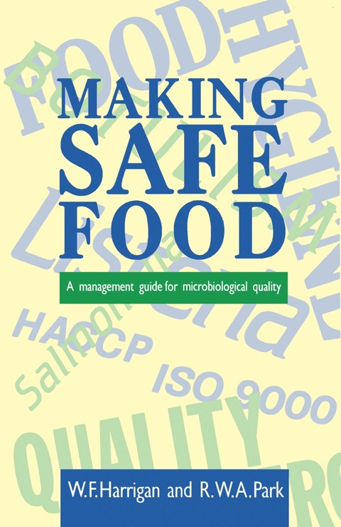 Cover image for book Making Safe Food: A Management Guide for Microbiological Quality