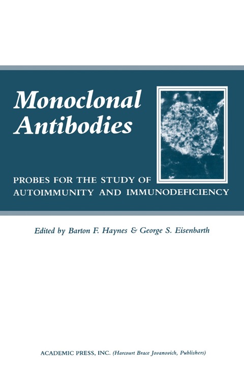 Cover image for book Monoclonal Antibodies: Probes for The Study of Autoimmunity and Immunodeficiency